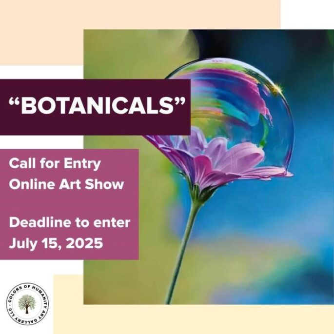 “Botanicals” 2025 Prospectus and Entry Art Contest – Colors of Humanity Art Gallery